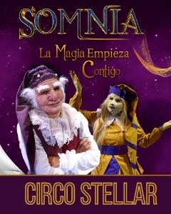 Somnia nuevo espectáculo del circo Stellar